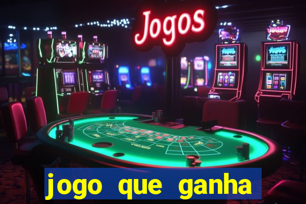 jogo que ganha dinheiro depositando 1 real